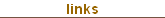 links